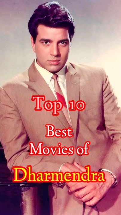 From idealistic hero, lover boy to action star: Top 10 films of Dharmendra