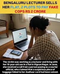 Bengaluru Lecturer Duped of ₹2 Crore in “Digital Arrest” Scam