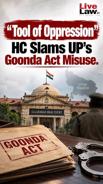Goondas Act used as tool of oppression by UP bureaucrats, state: Allahabad HC