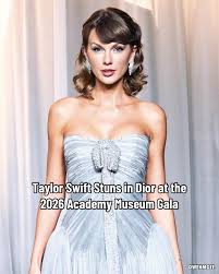 Taylor Swift Stuns in Romantic Dior Gown and Dazzling Diamonds at 2026 Academy Museum Gala